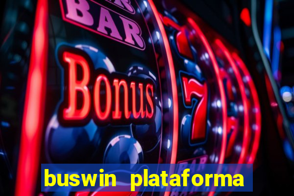 buswin plataforma de jogos